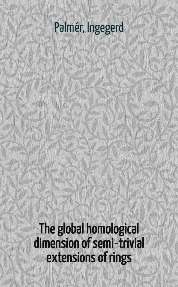 The global homological dimension of semi-trivial extensions of rings