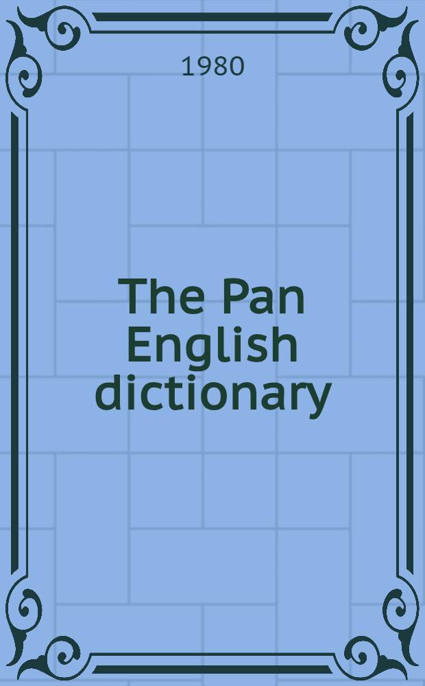 The Pan English dictionary