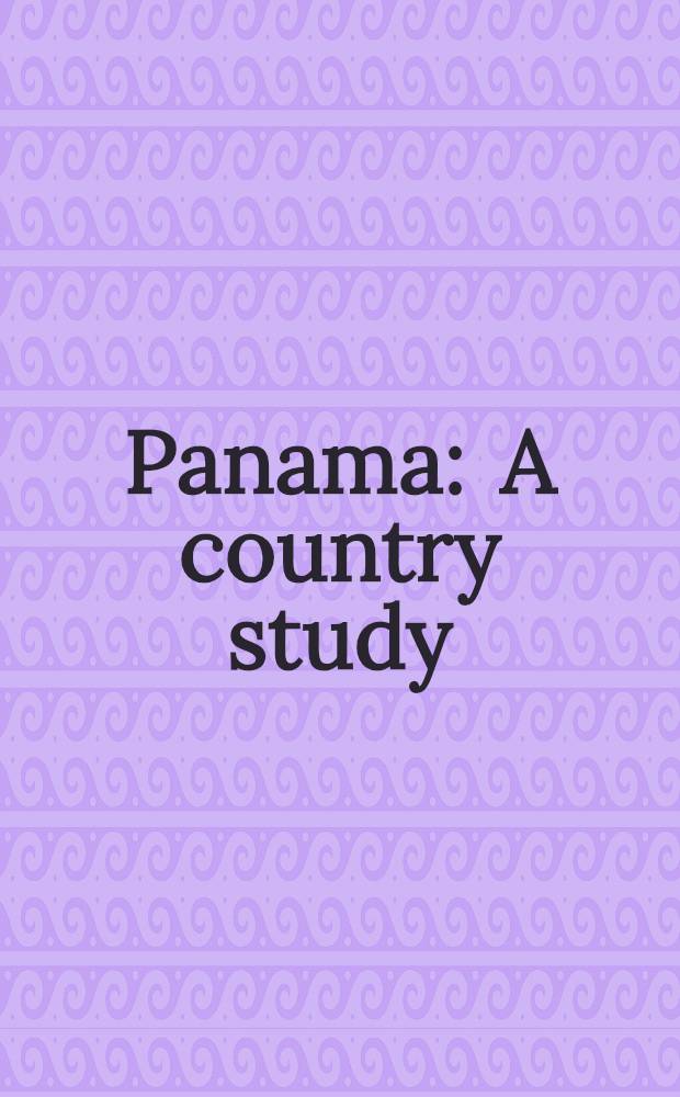 Panama : A country study