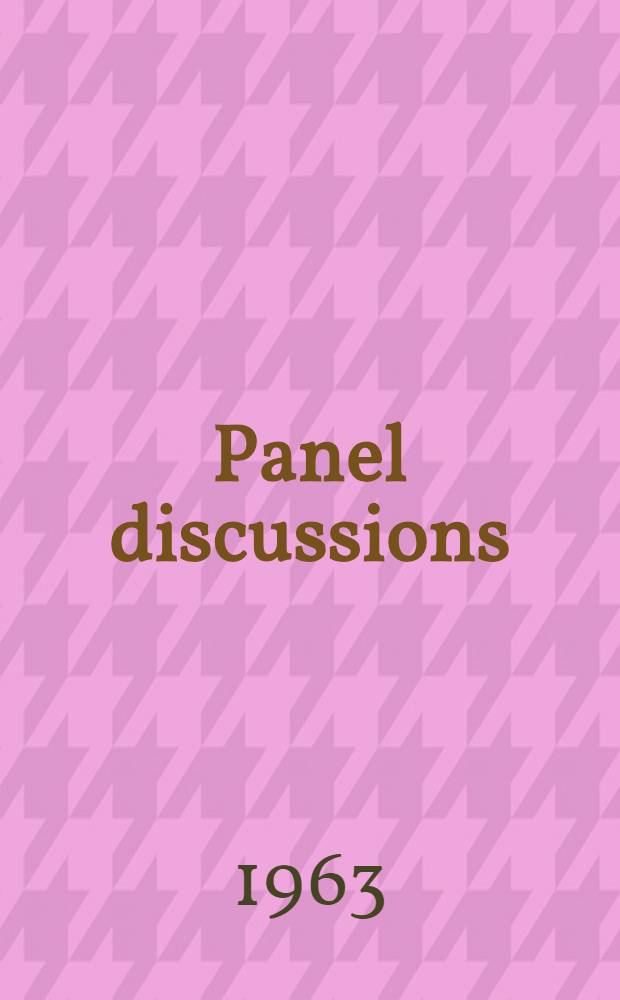 Panel discussions