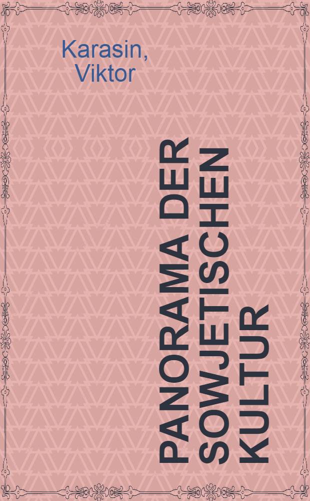 Panorama der sowjetischen Kultur