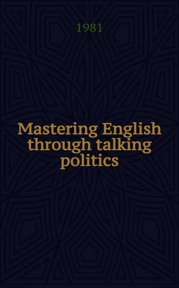 Mastering English through talking politics