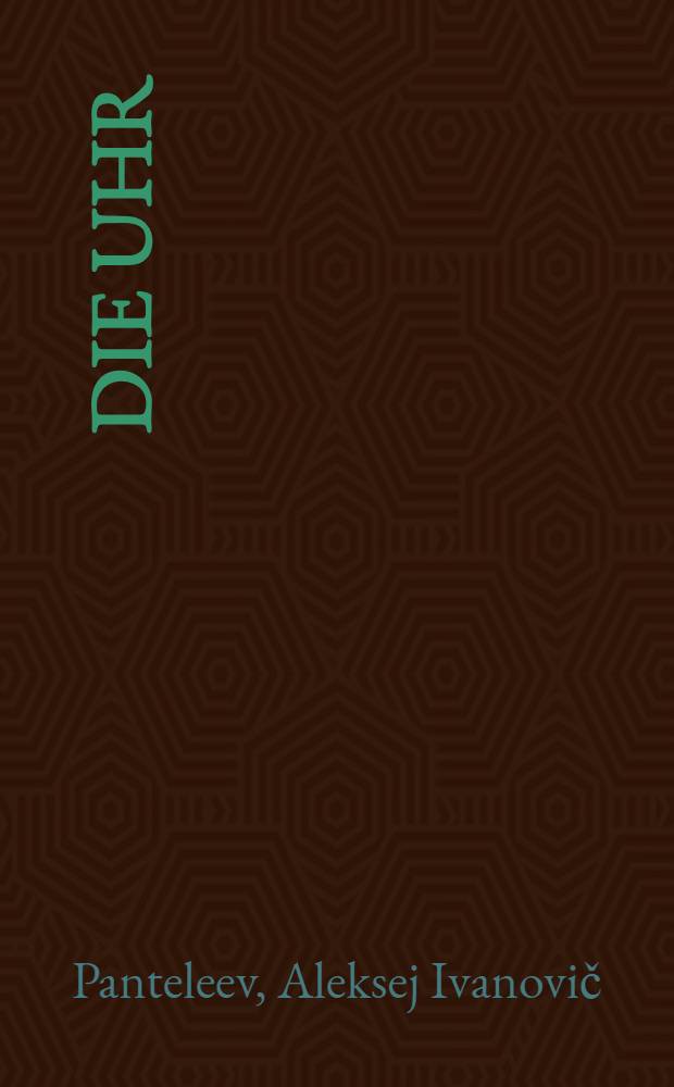 Die Uhr