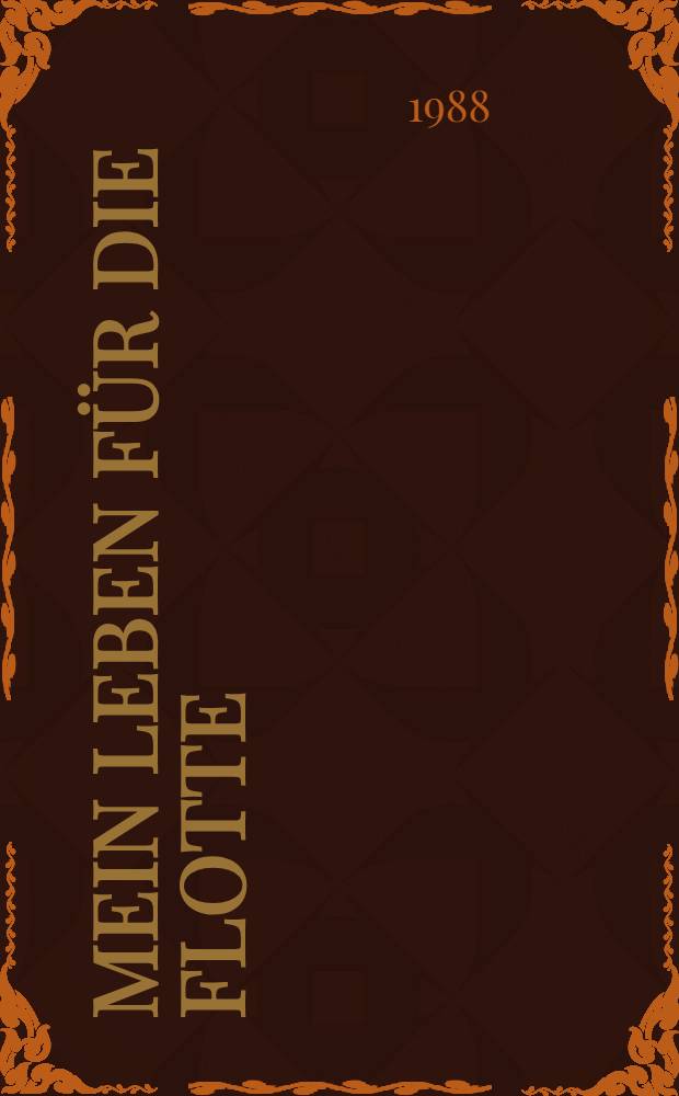 Mein Leben für die Flotte