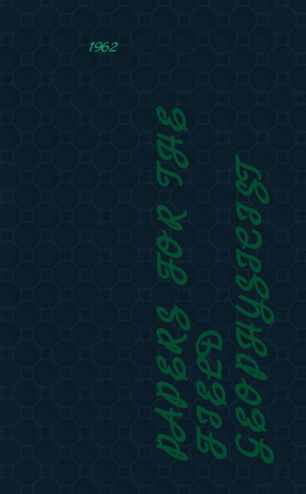 Papers for the field geophysicist : Symposium