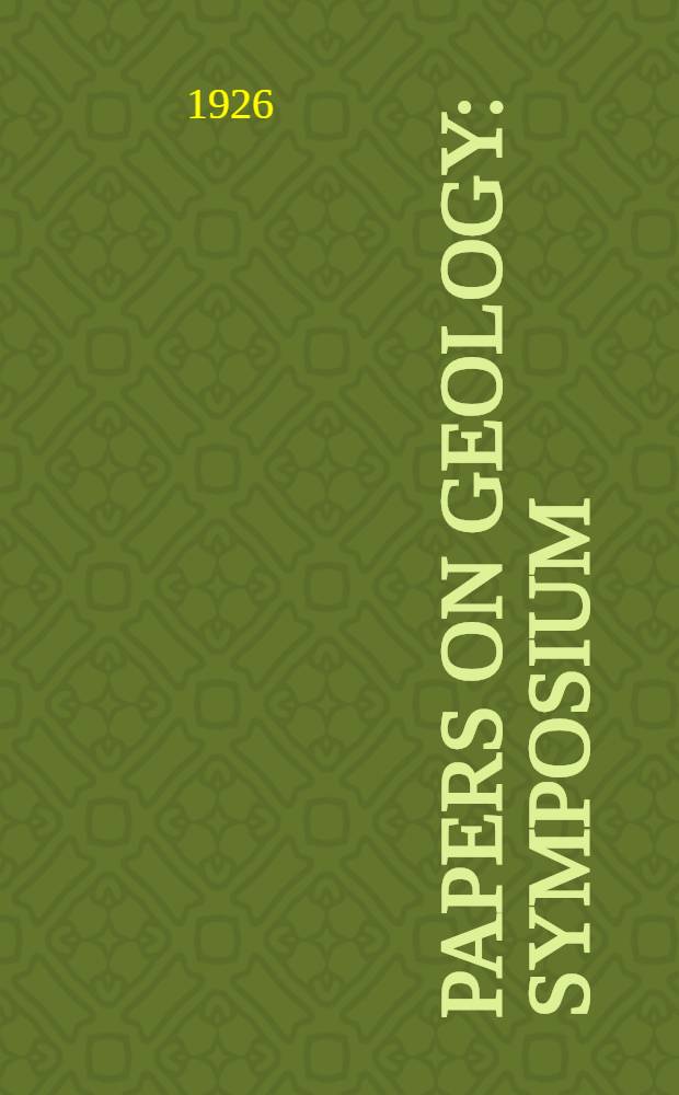 Papers on geology : Symposium