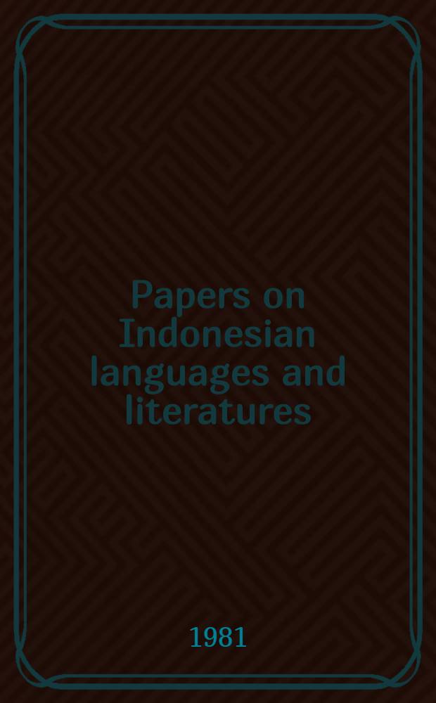 Papers on Indonesian languages and literatures