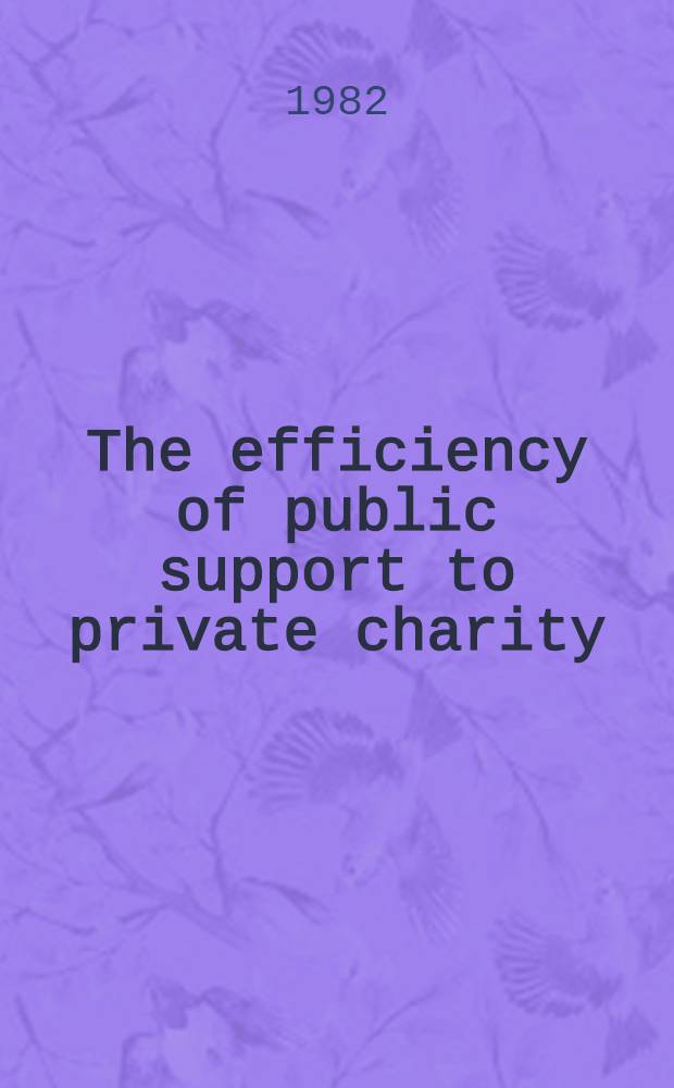 The efficiency of public support to private charity : An econometric analysis of the income tax treatment of charitable contributions in the Federal rep. of Germany