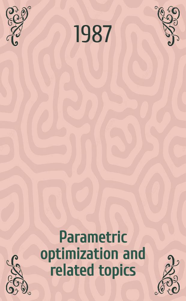Parametric optimization and related topics