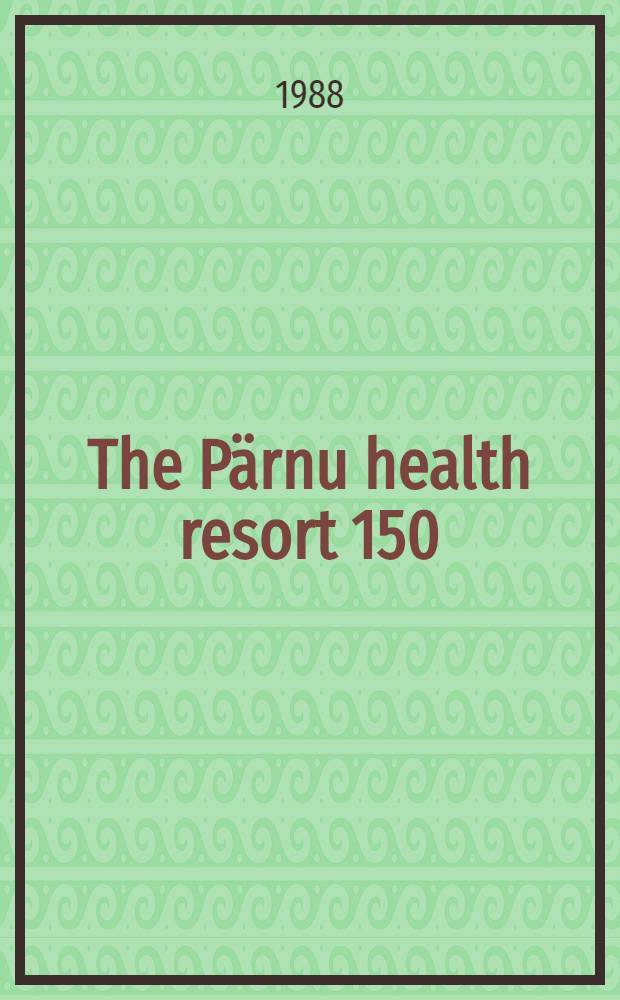 The Pärnu health resort 150