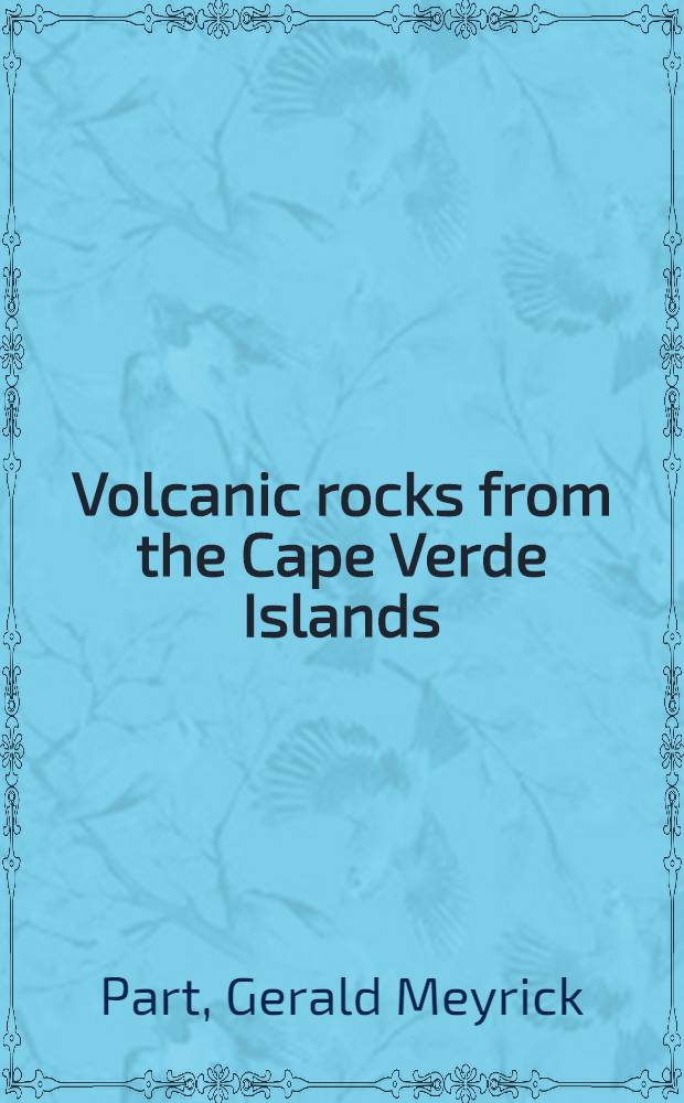 Volcanic rocks from the Cape Verde Islands