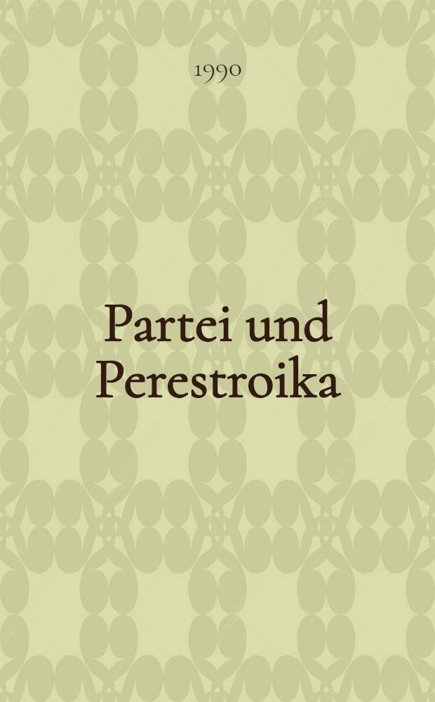 Partei und Perestroika