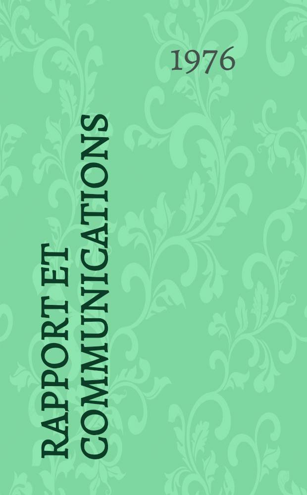 [Rapport et communications]