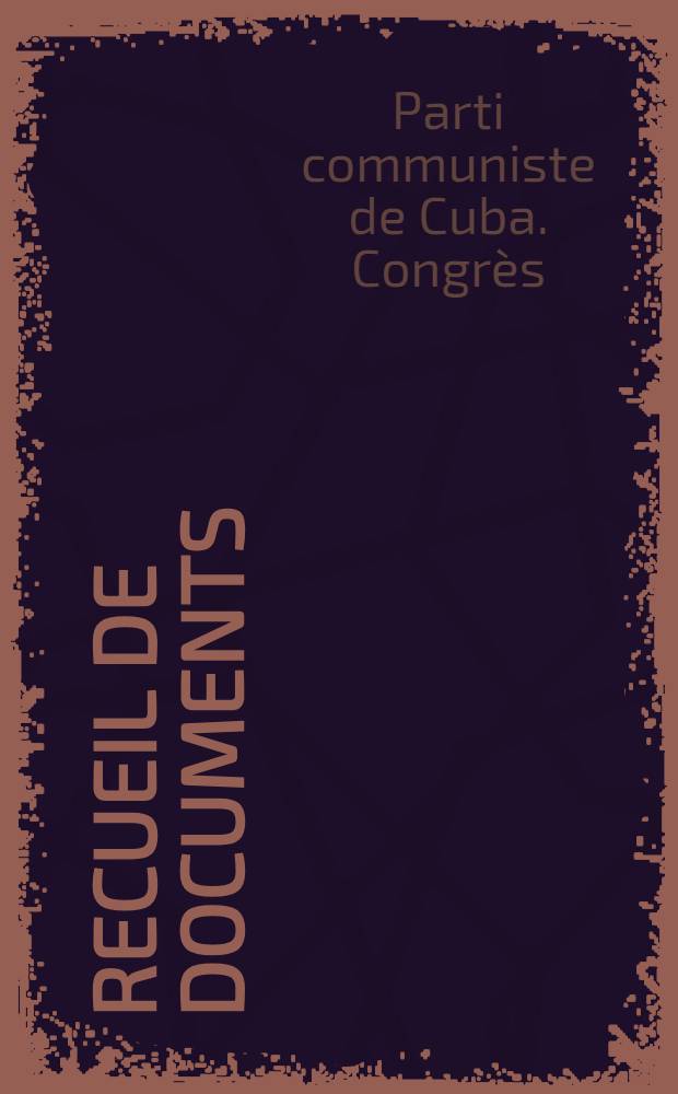 Recueil de documents