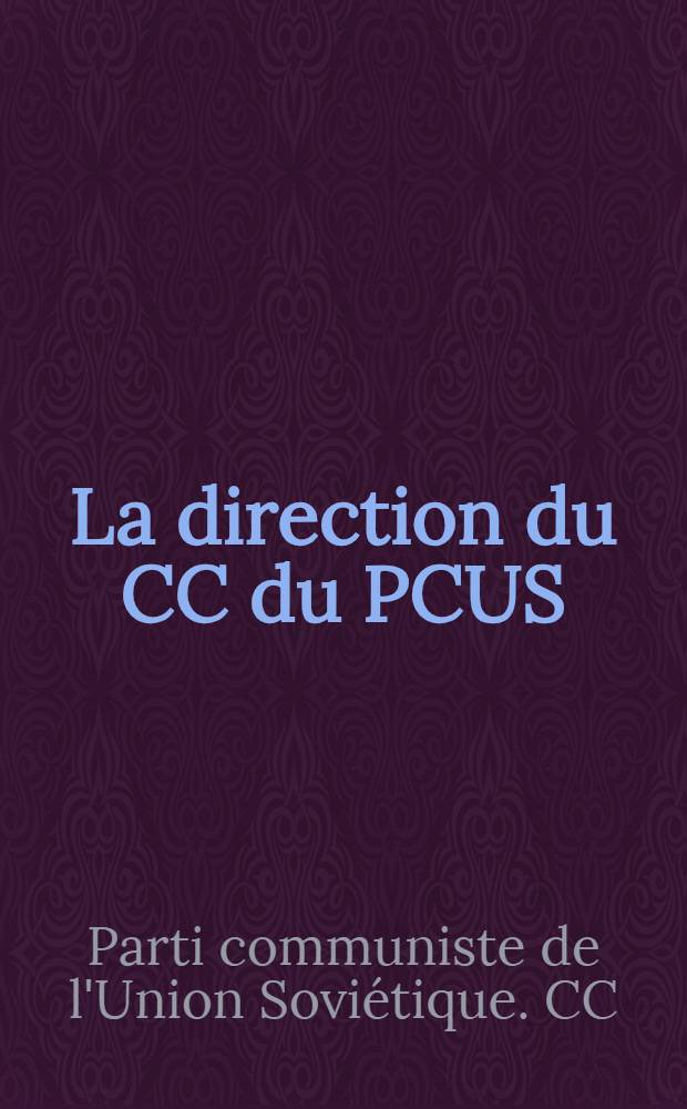 La direction du CC du PCUS