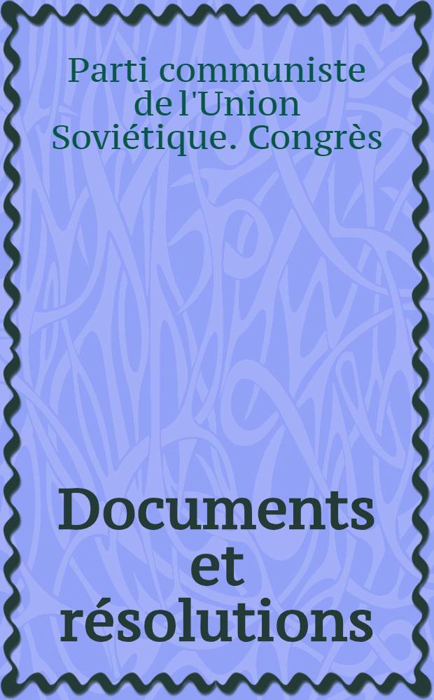 Documents et résolutions