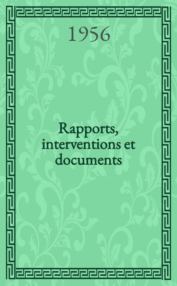 Rapports, interventions et documents