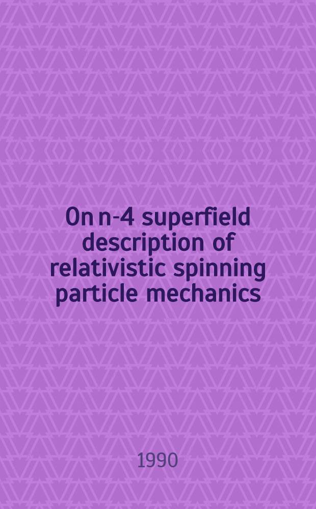 On n-4 superfield description of relativistic spinning particle mechanics
