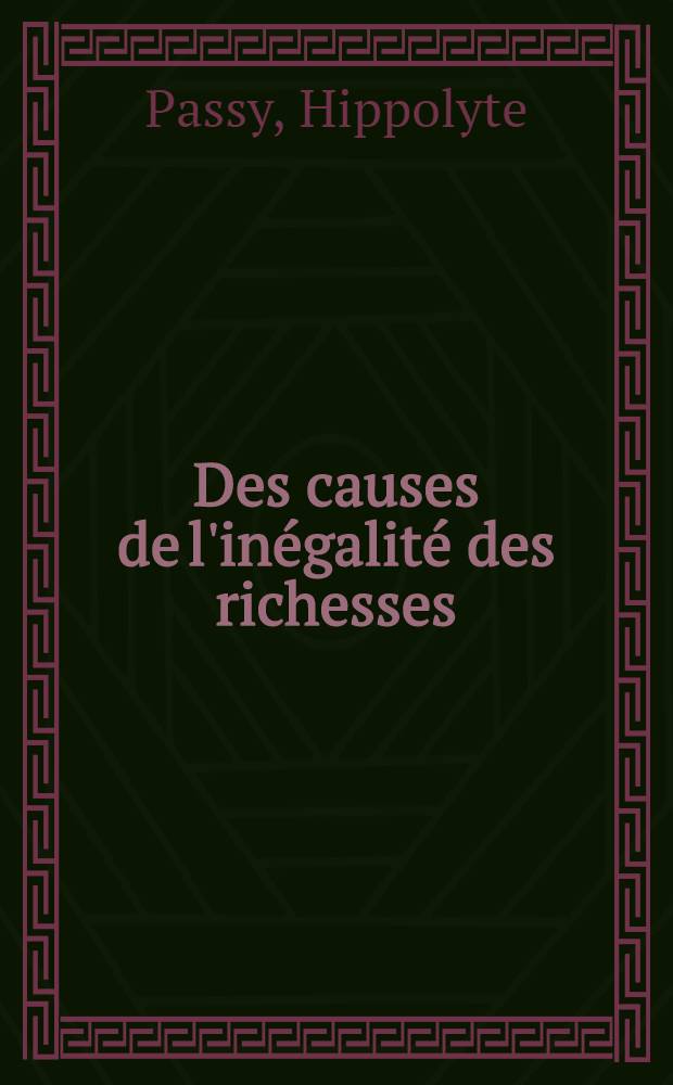 Des causes de l'inégalité des richesses
