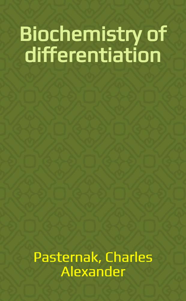 Biochemistry of differentiation