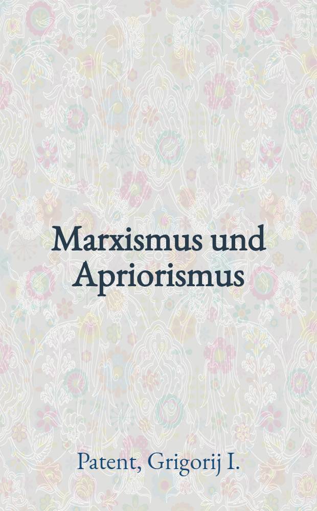 Marxismus und Apriorismus