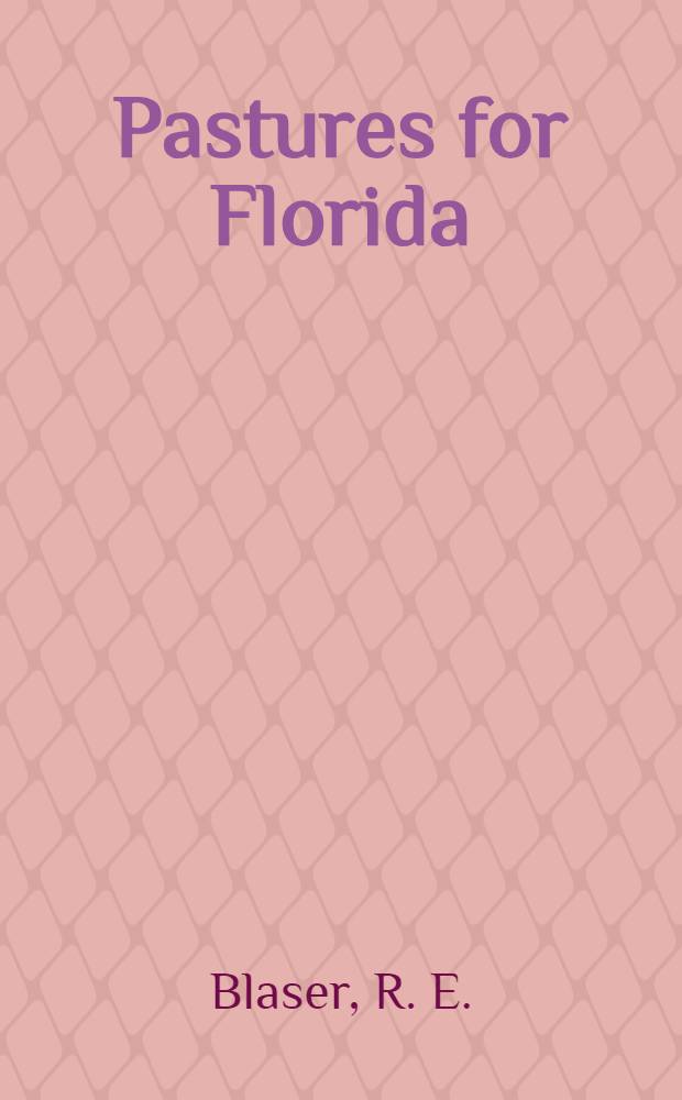 Pastures for Florida