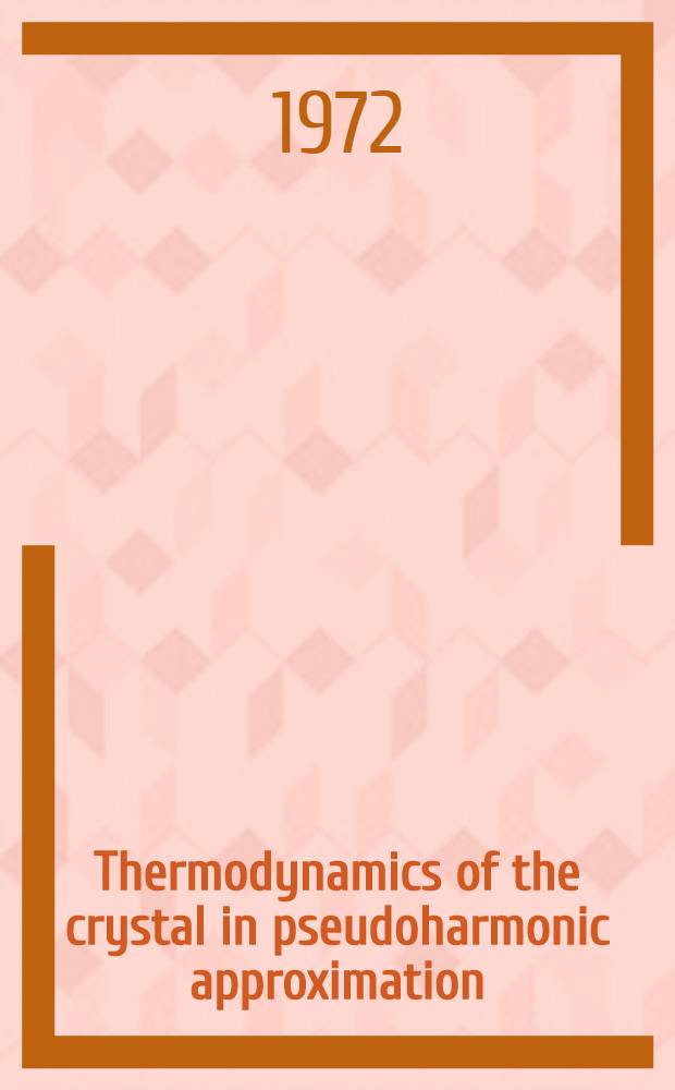 Thermodynamics of the crystal in pseudoharmonic approximation
