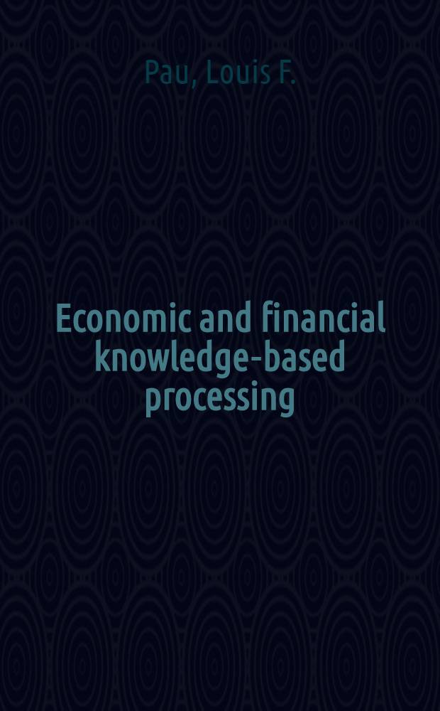 Economic and financial knowledge-based processing