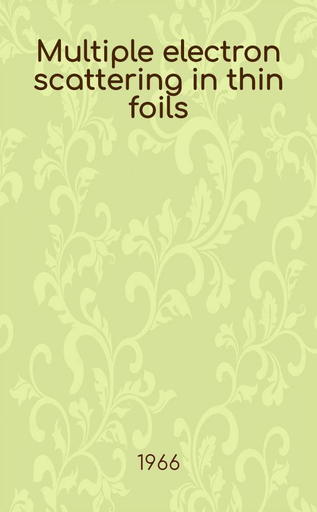 Multiple electron scattering in thin foils