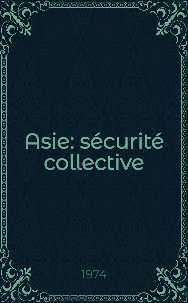 Asie: sécurité collective