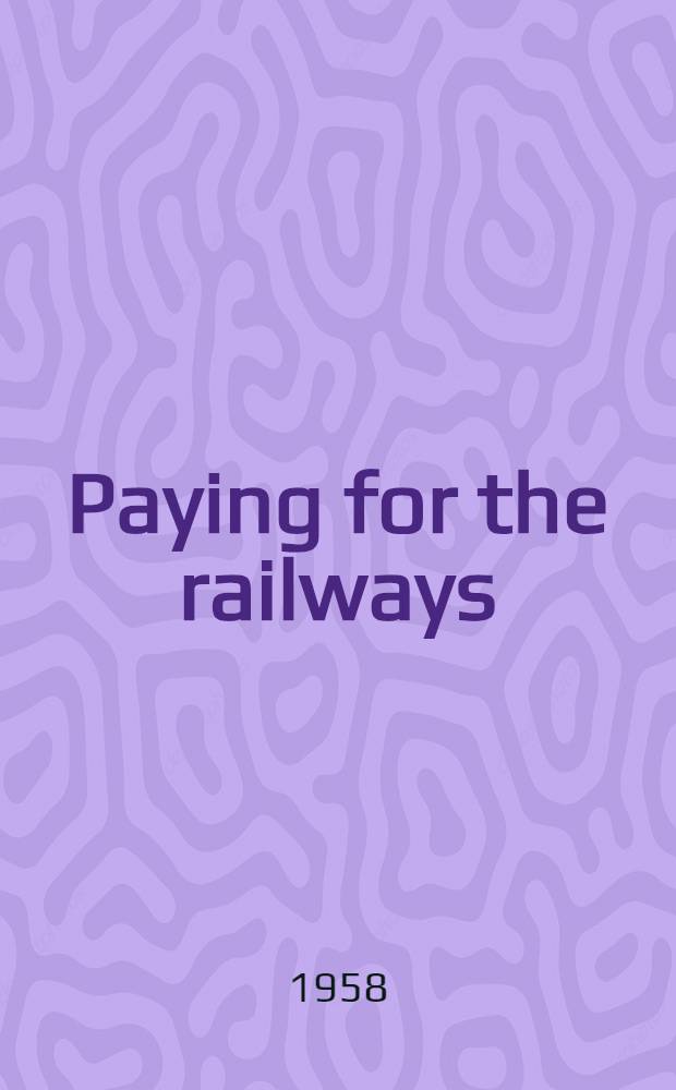 Paying for the railways
