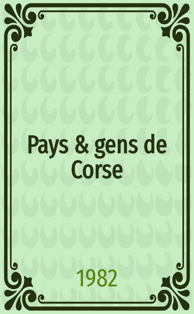 Pays & gens de Corse
