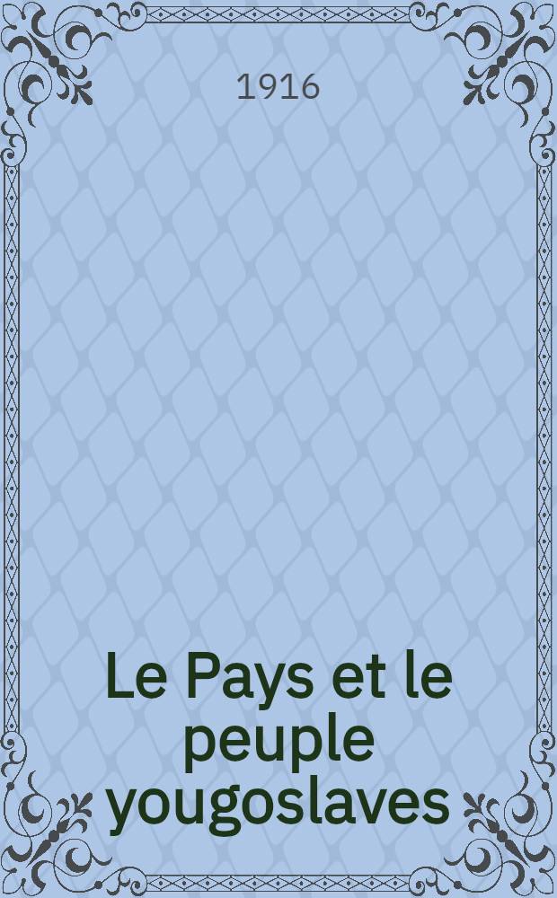 Le Pays et le peuple yougoslaves