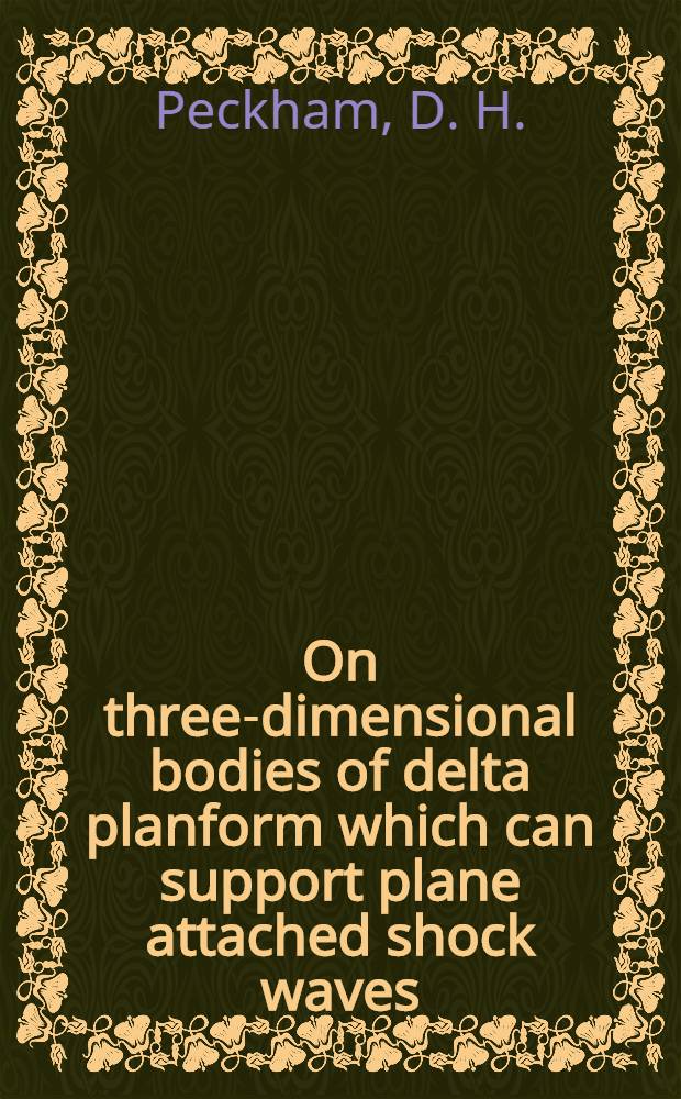 On three-dimensional bodies of delta planform which can support plane attached shock waves