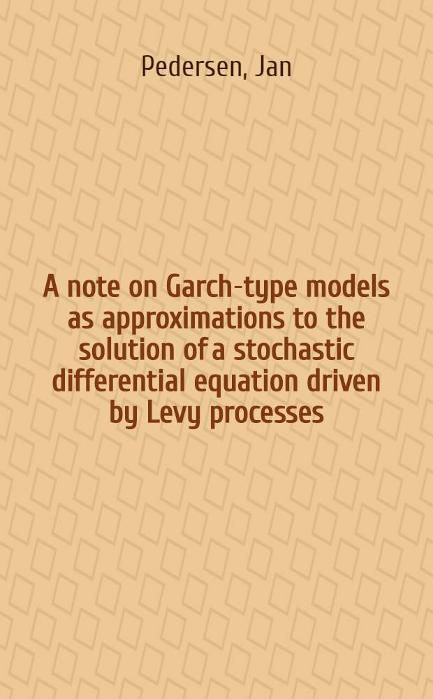 A note on Garch-type models as approximations to the solution of a stochastic differential equation driven by Levy processes
