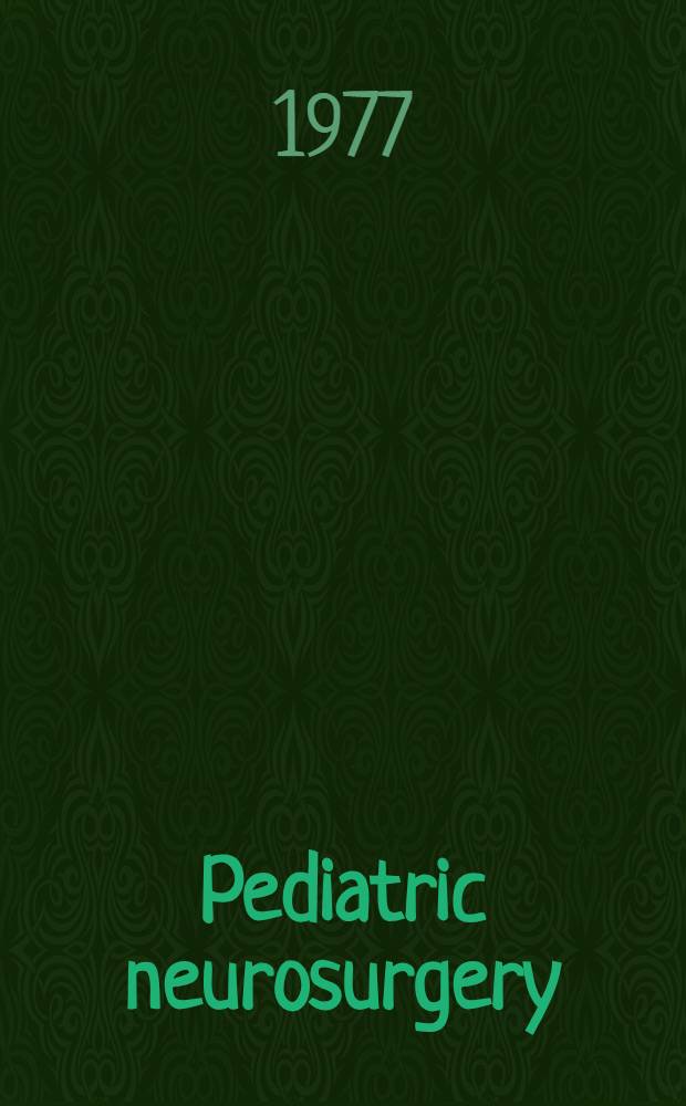 Pediatric neurosurgery