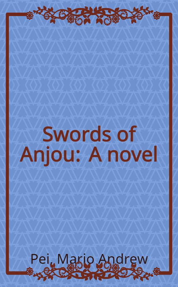 Swords of Anjou : A novel