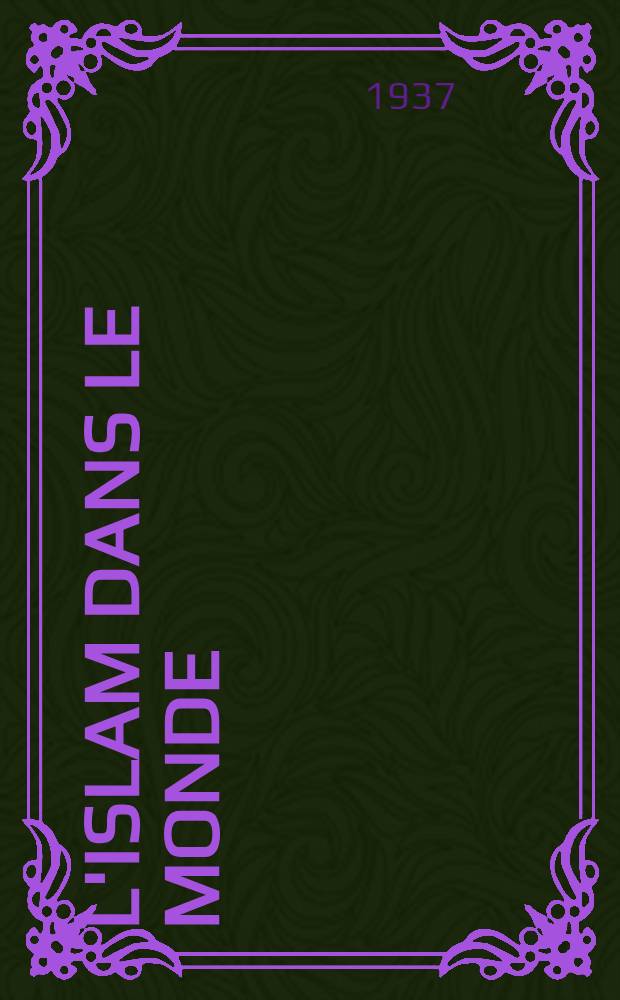 L'Islam dans le monde : Dynamisme politique, position de l'Europe et de la France