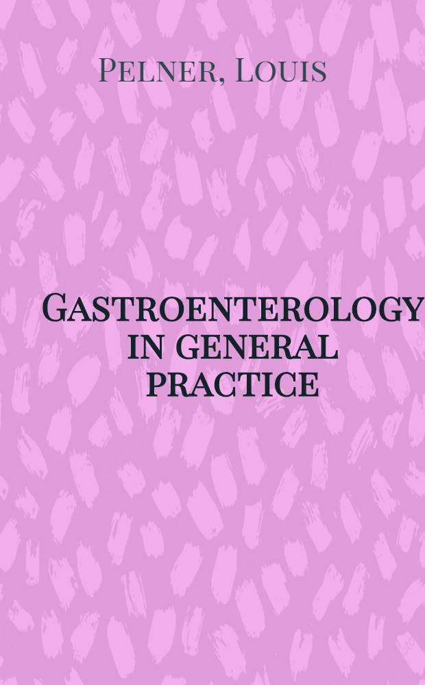 Gastroenterology in general practice