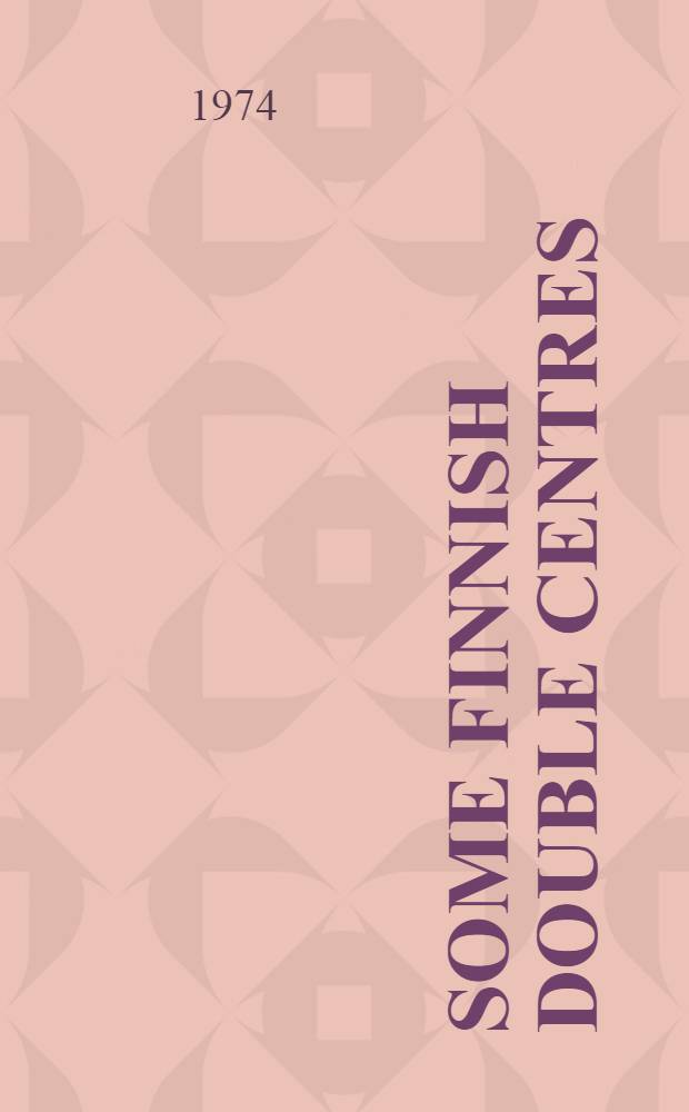 Some Finnish double centres: services and interaction