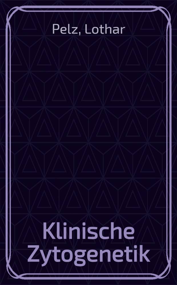 Klinische Zytogenetik