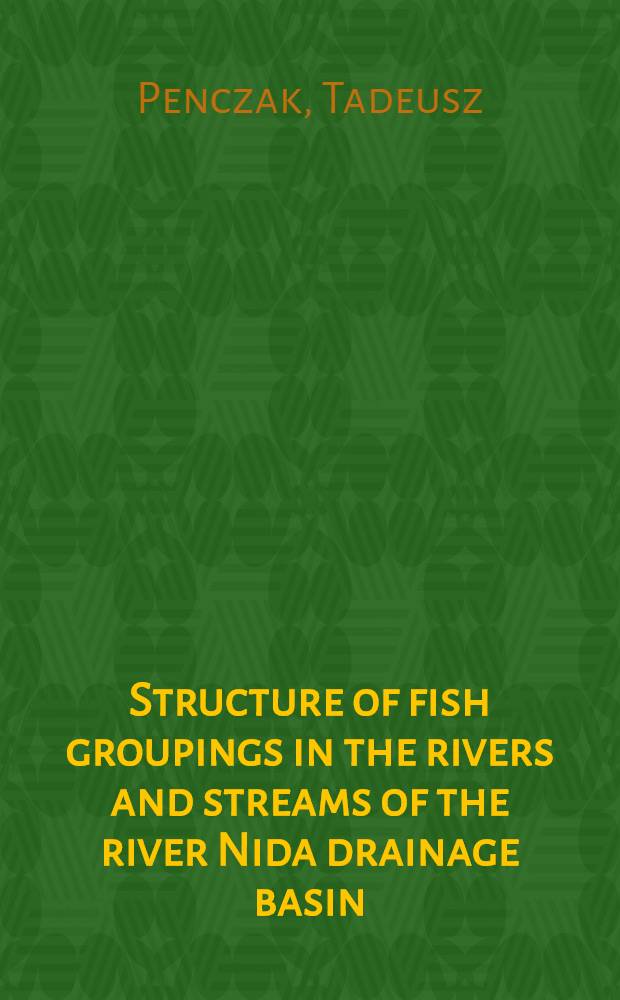 Structure of fish groupings in the rivers and streams of the river Nida drainage basin