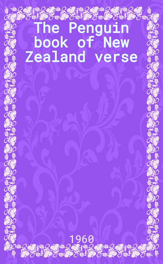 The Penguin book of New Zealand verse