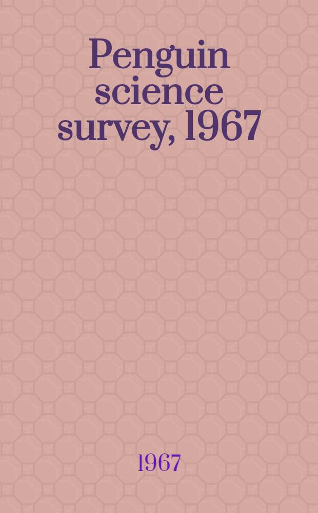 Penguin science survey, 1967: the biology of sex