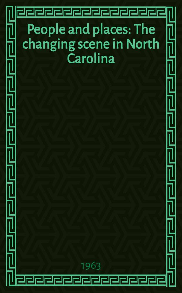 People and places : The changing scene in North Carolina
