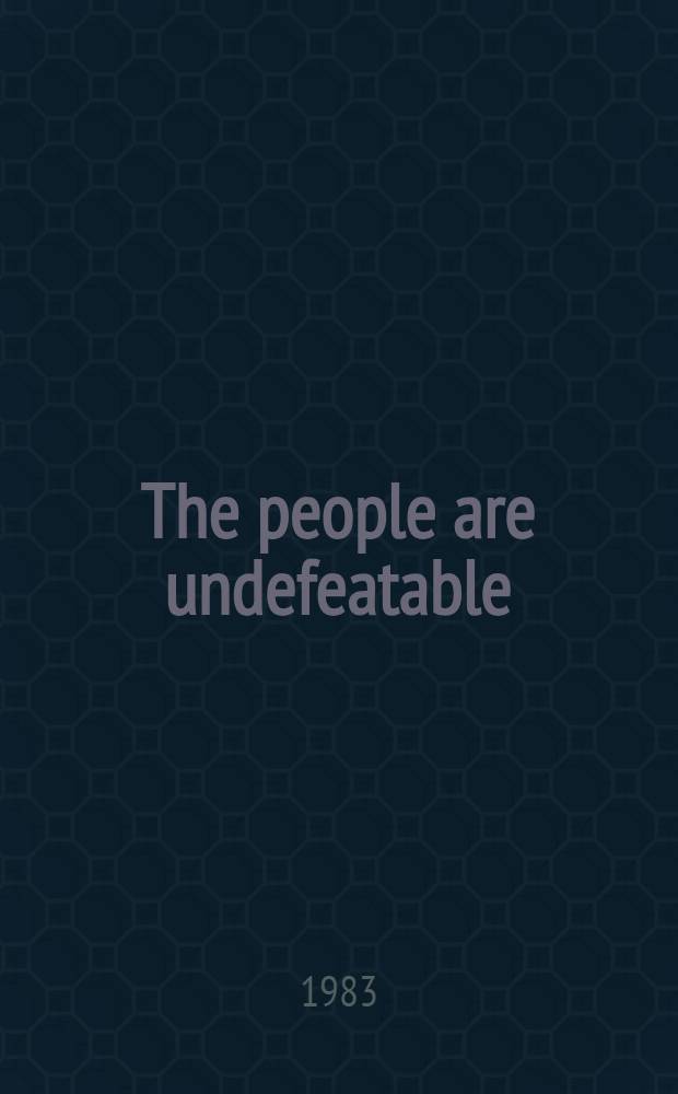 The people are undefeatable : An album