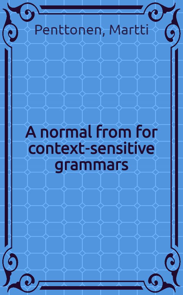A normal from for context-sensitive grammars