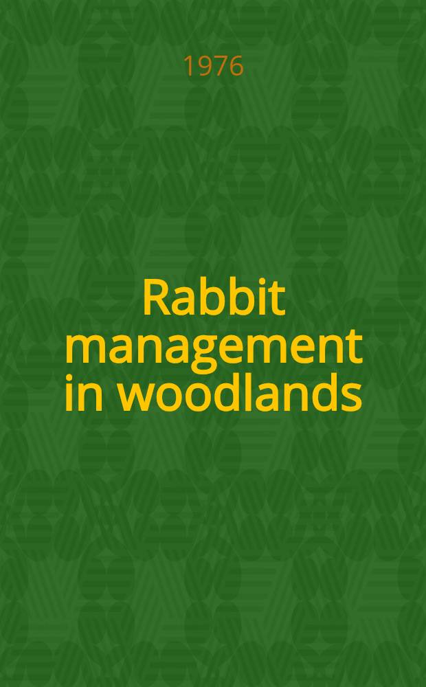 Rabbit management in woodlands