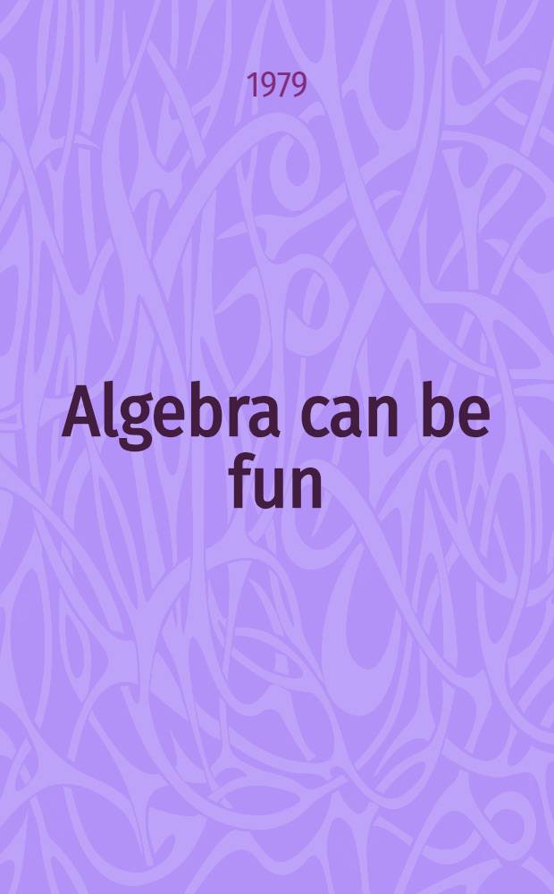 Algebra can be fun