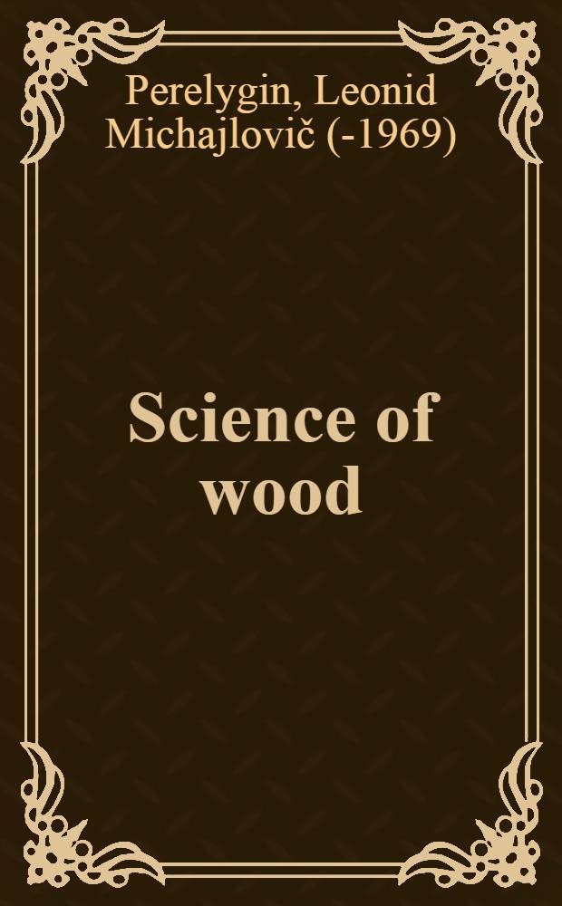 Science of wood